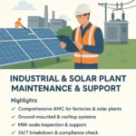 Industrial & Solar Plant Maintenance & Support